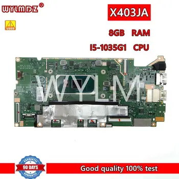 Izmantot X403JA Grāmatiņa Mainboard Par Asus VivoBook 14 X403J X403JA S403JA Klēpjdators Mātesplatē i5-1035G1 CPU 8G RAM 100% Testēti OK