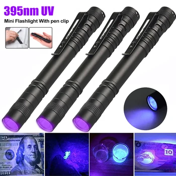 395nm UV Lukturīti Mini LED Ultravioleto Pen Gaismas Naudu Pārbaudes Penlight ar Klipu Pet Urīna Traipus Neredzamo tinti Detektors